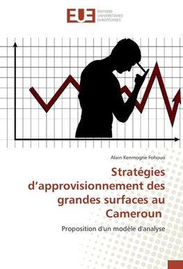 Stratégies d'approvisionnement des grandes surfaces au Cameroun