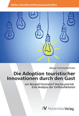 Die Adoption touristischer Innovationen durch den Gast