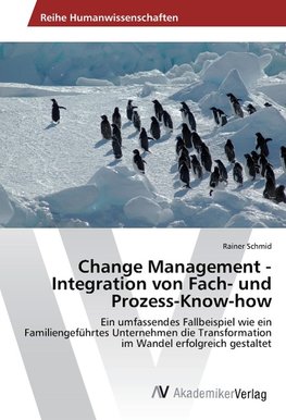 Change Management - Integration von Fach- und Prozess-Know-how