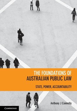 Connolly, A: Foundations of Australian Public Law