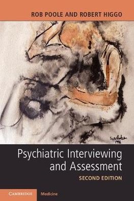 Psychiatric Interviewing and Assessment