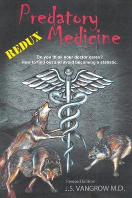 Predatory Medicine Redux