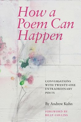 How a Poem Can Happen