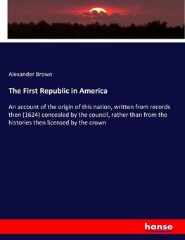 The First Republic in America