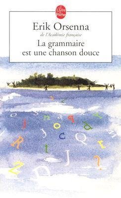 Le grammaire est une chanson douce