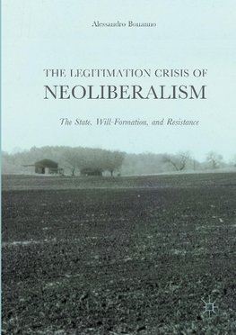 The Legitimation Crisis of Neoliberalism