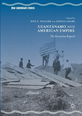 Guantánamo and American Empire