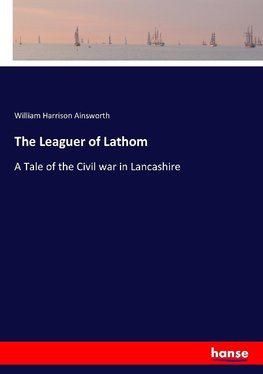 The Leaguer of Lathom