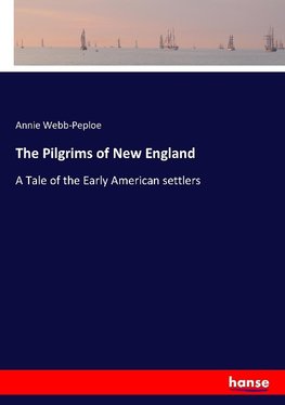 The Pilgrims of New England