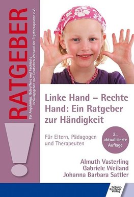 Linke Hand - Rechte Hand: Ein Ratgeber zur Händigkeit