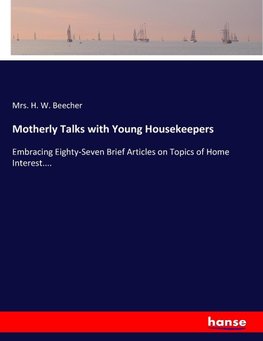 Motherly Talks with Young Housekeepers