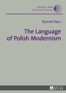 The Language of Polish Modernism