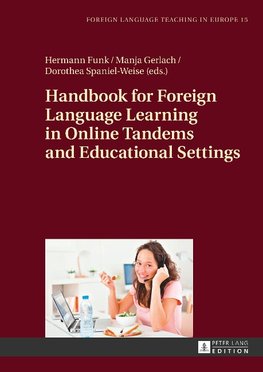 Handbook for Foreign Language Learning in Online Tandems and Educational Settings