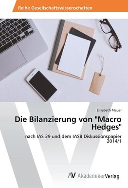 Die Bilanzierung von "Macro Hedges"