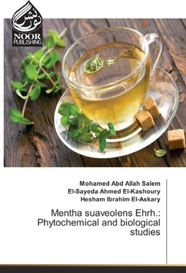 Mentha suaveolens Ehrh.: Phytochemical and biological studies