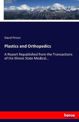 Plastics and Orthopedics