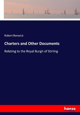 Charters and Other Documents