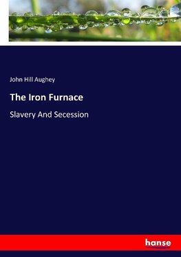 The Iron Furnace