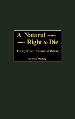 A Natural Right to Die