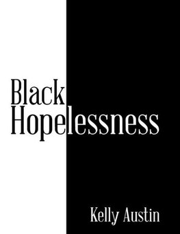 Black Hopelessness