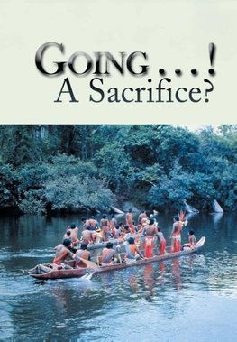 Going . . . ! A Sacrifice?