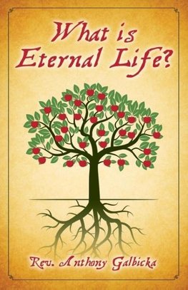 What Is Eternal Life?