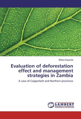 Evaluation of deforestation effect and management strategies in Zambia