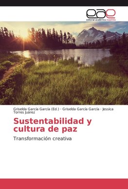 Sustentabilidad y cultura de paz