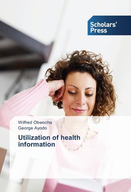 Utilization of health information