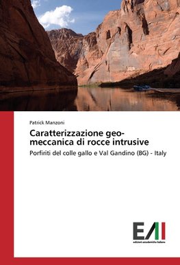 Caratterizzazione geo-meccanica di rocce intrusive