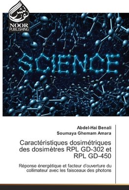 Caractéristiques dosimétriques des dosimètres RPL GD-302 et RPL GD-450