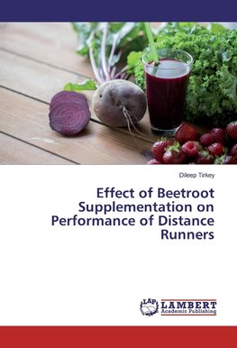 Effect of Beetroot Supplementation on Performance of Distance Runners