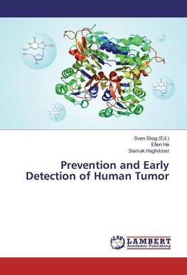 Prevention and Early Detection of Human Tumor