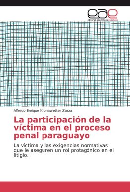 La participación de la víctima en el proceso penal paraguayo