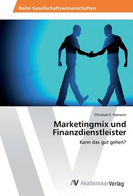 Marketingmix und Finanzdienstleister