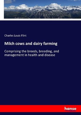 Milch cows and dairy farming