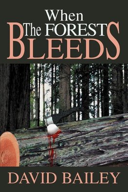 When The Forest Bleeds