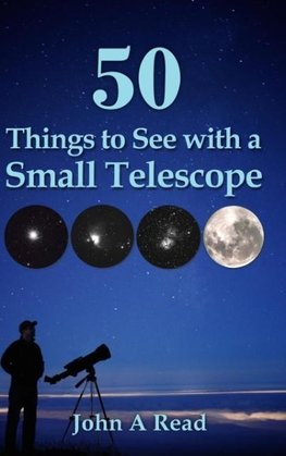 50 Things to See with a Small Telescope