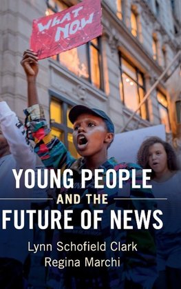 Young People and the Future of News