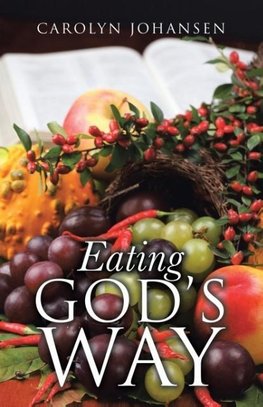 Eating God's Way