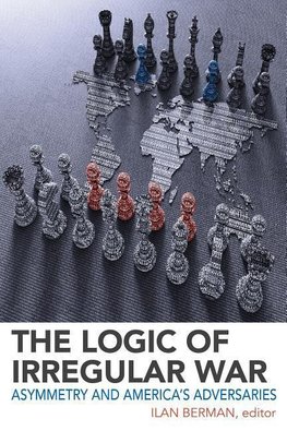 Logic of Irregular War