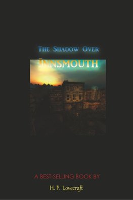 The Shadow Over Innsmouth