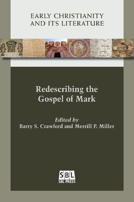 Redescribing the Gospel of Mark