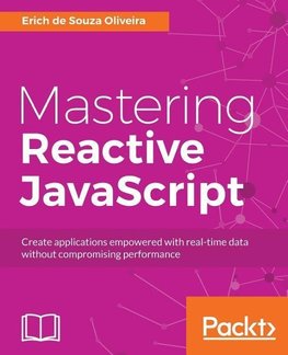 Mastering Reactive JavaScript