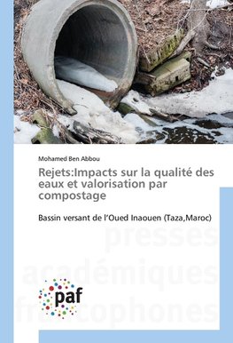 Rejets:Impacts sur la qualité des eaux et valorisation par compostage