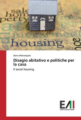 Disagio abitativo e politiche per la casa