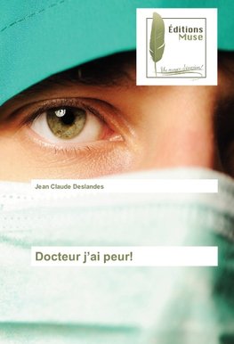 Docteur j'ai peur!