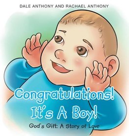 Congratulations! It's A Boy! Gods Gift