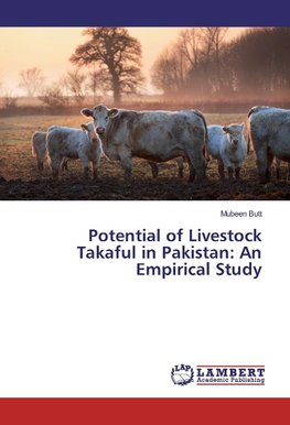 Potential of Livestock Takaful in Pakistan: An Empirical Study