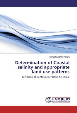 Determination of Coastal salinity and appropriate land use patterns